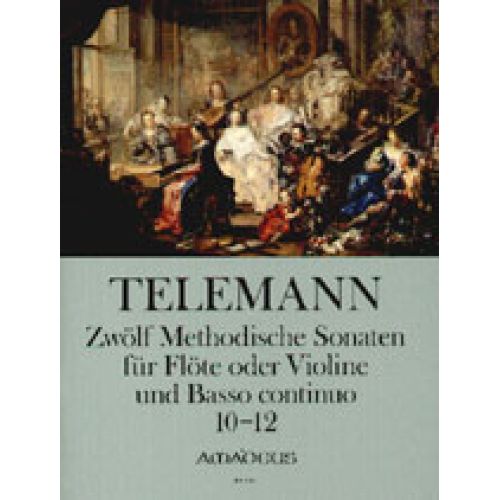  Telemann G. Ph. - Zwlf Methodische Sonaten, 10-12